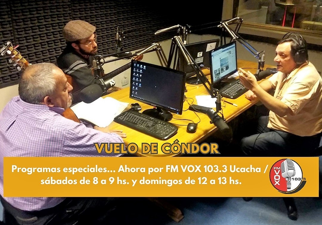 VUELO DE CONDOR por FM VOX UCACHA 06